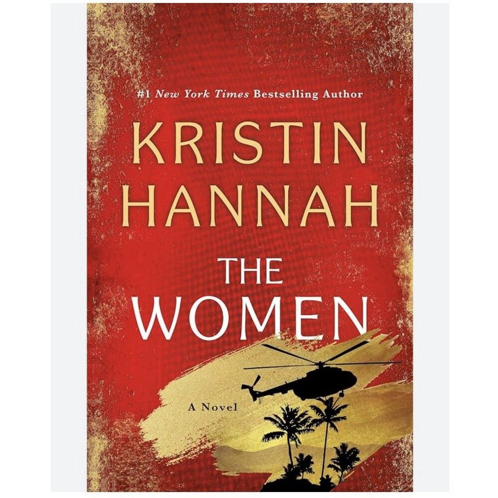 Women : A Novel by Kristin Hannah (2024, Hardcover)